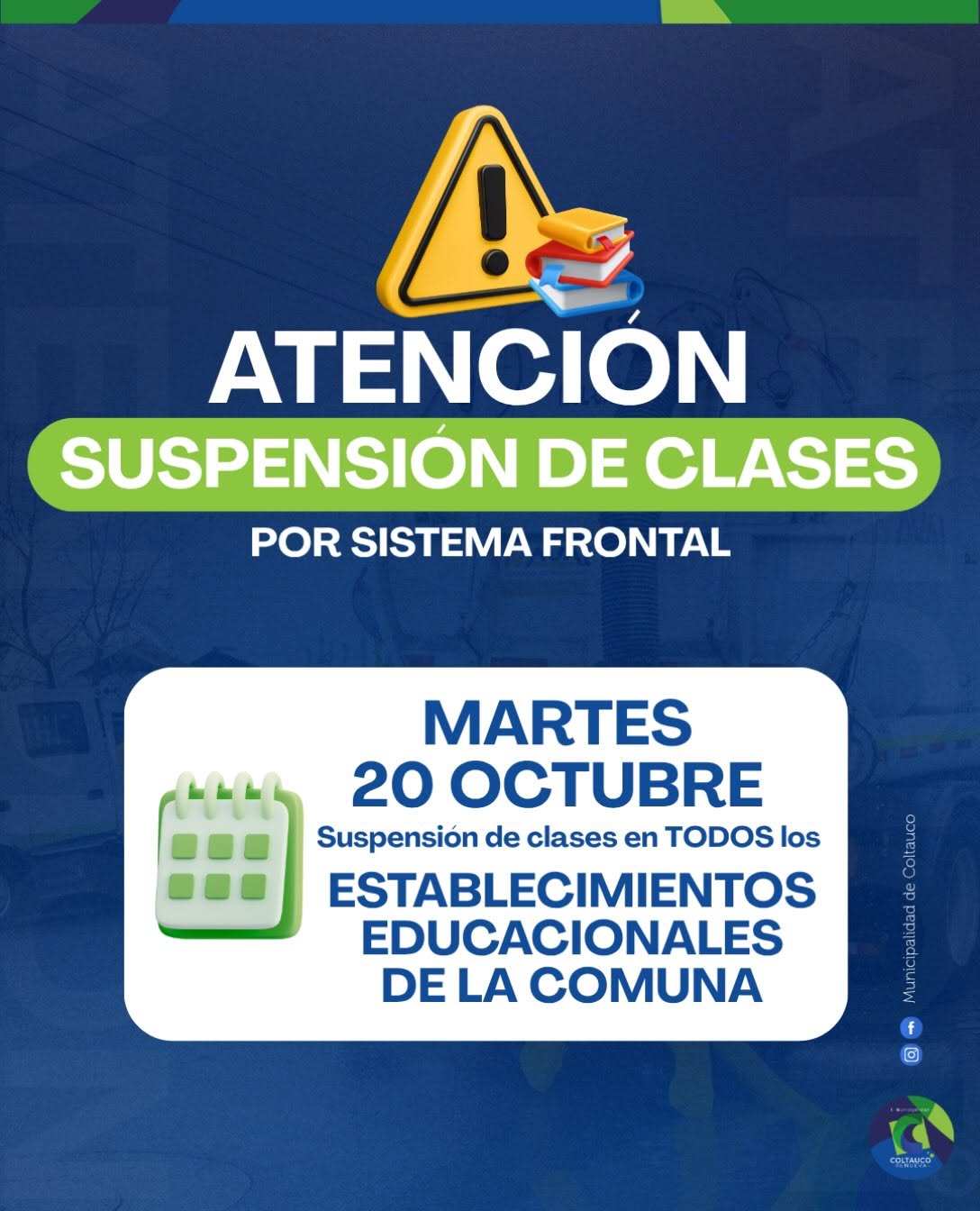 SUSPENSIÓN DE CLASES EN COLTAUCO PARA ESTE MARTES 20 DE OCTUBRE